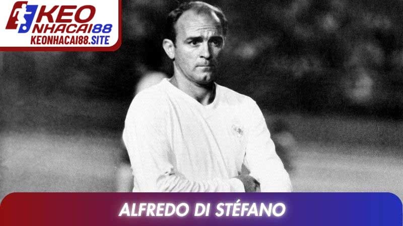 Alfredo Di Stéfano Biểu Tượng Bất Diệt Của Bóng Đá Thế Giới